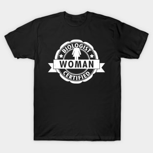 Biologist Certified Woman A T-Shirt